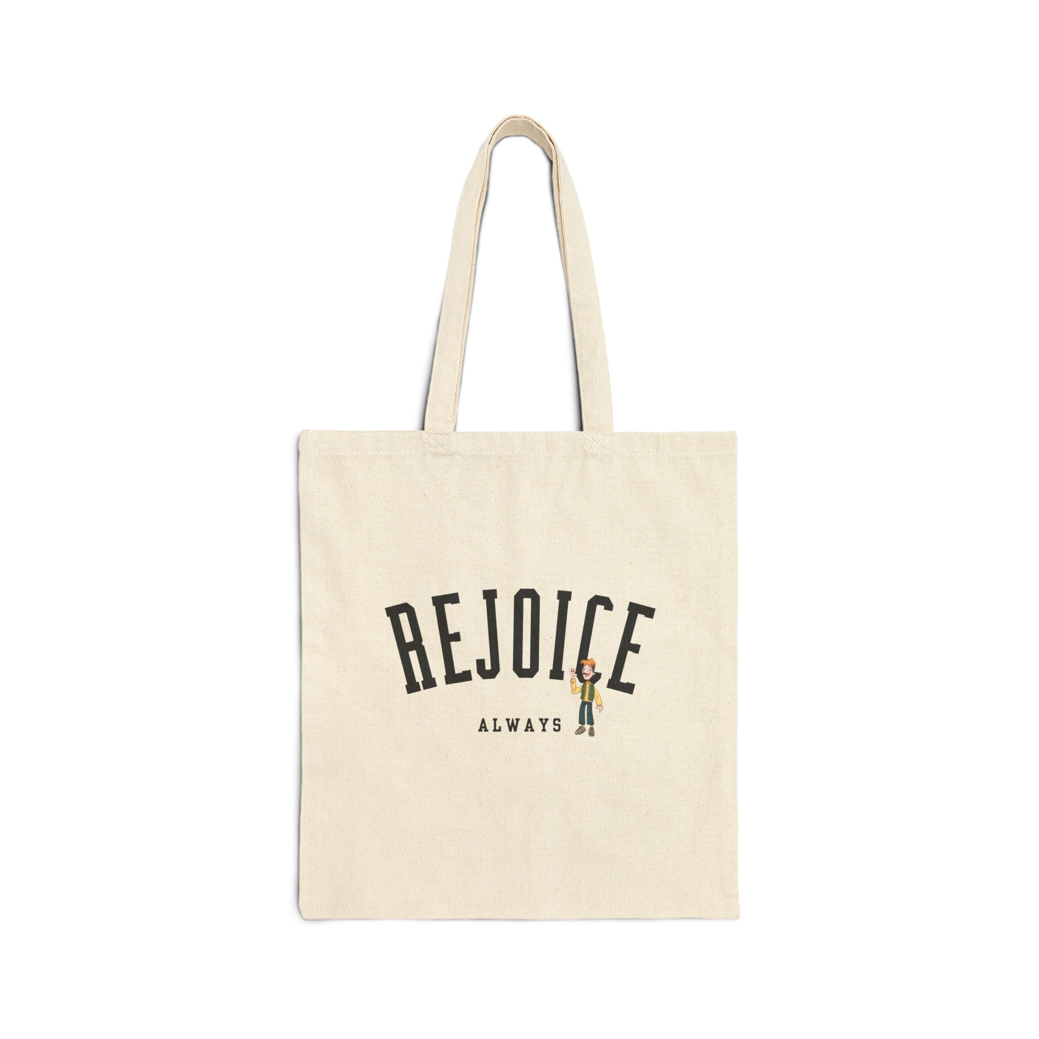Rejoice Tote Bag