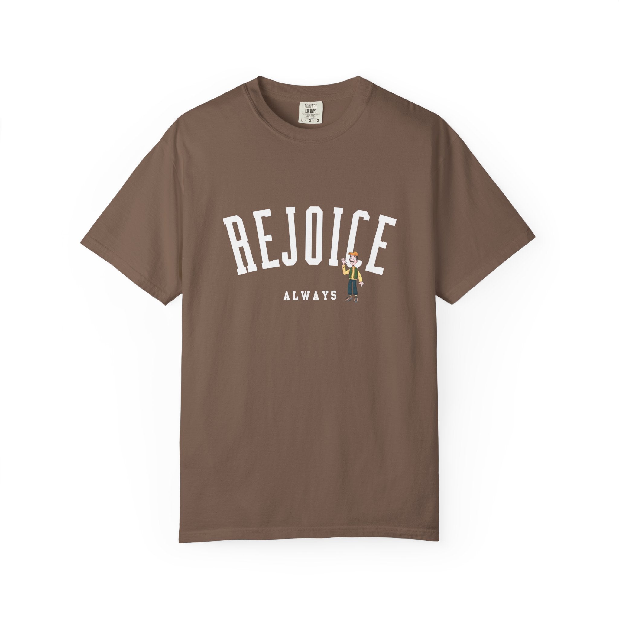 Rejoice Tee