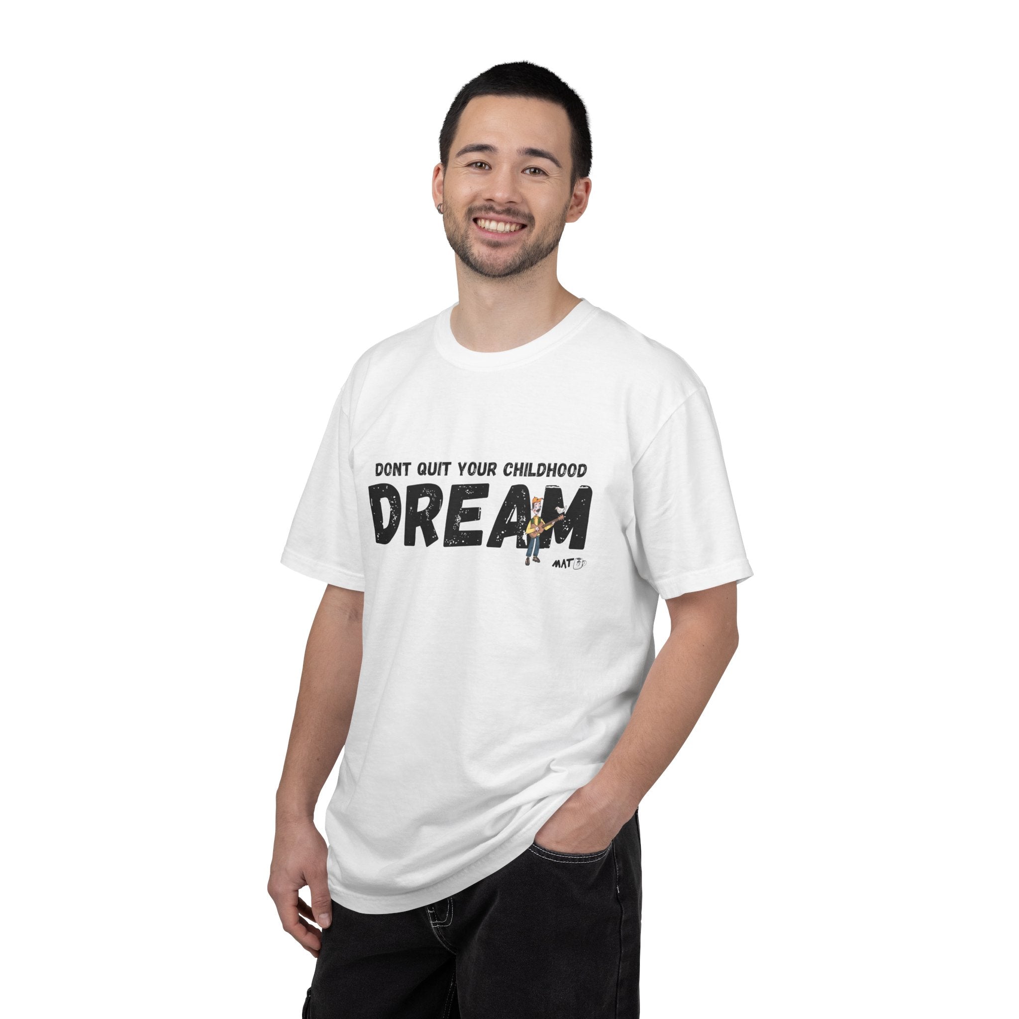 Dont quit your childhood dream tee