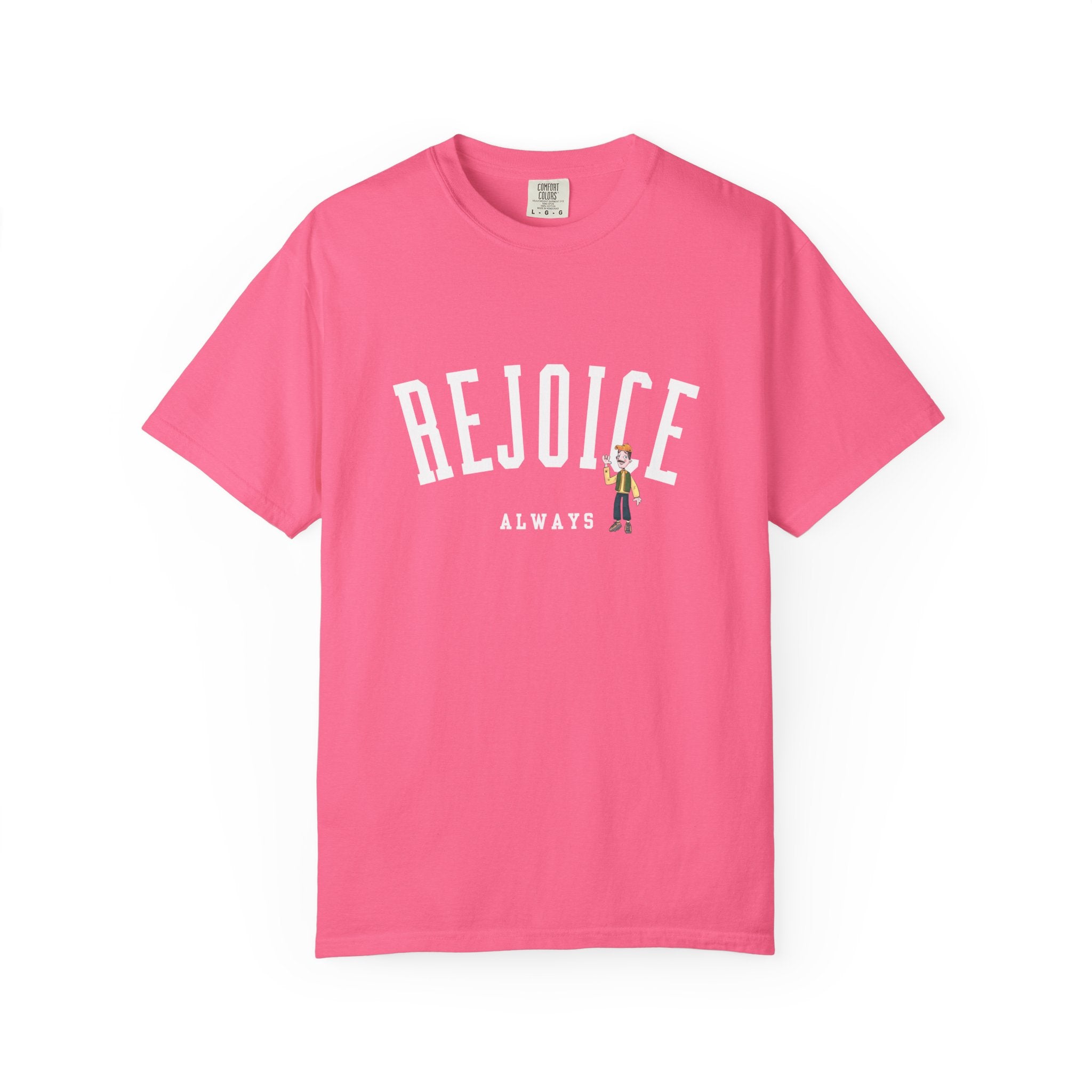 Rejoice Tee