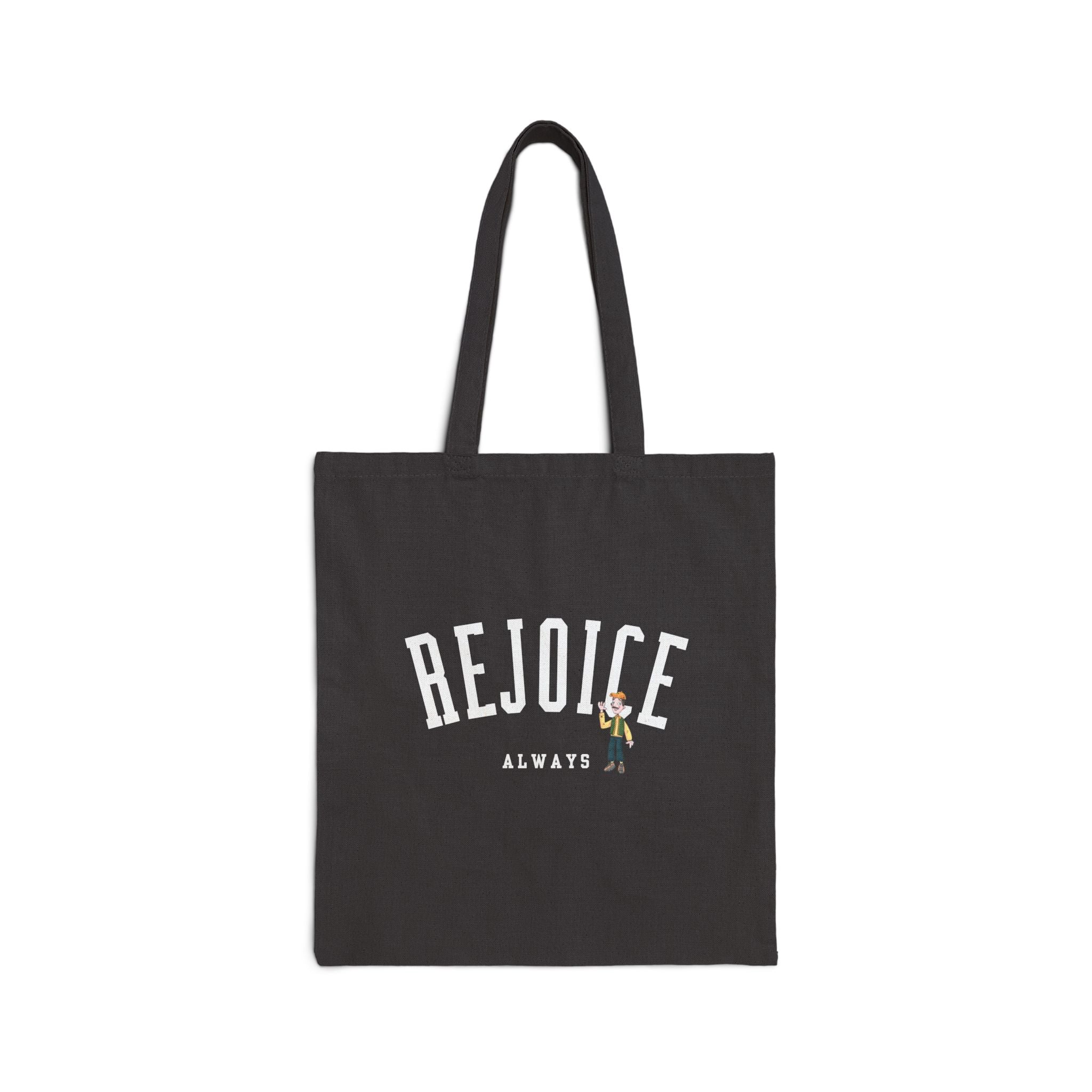 Rejoice Tote Bag