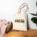 Don quit your childhood dream Tote Bag