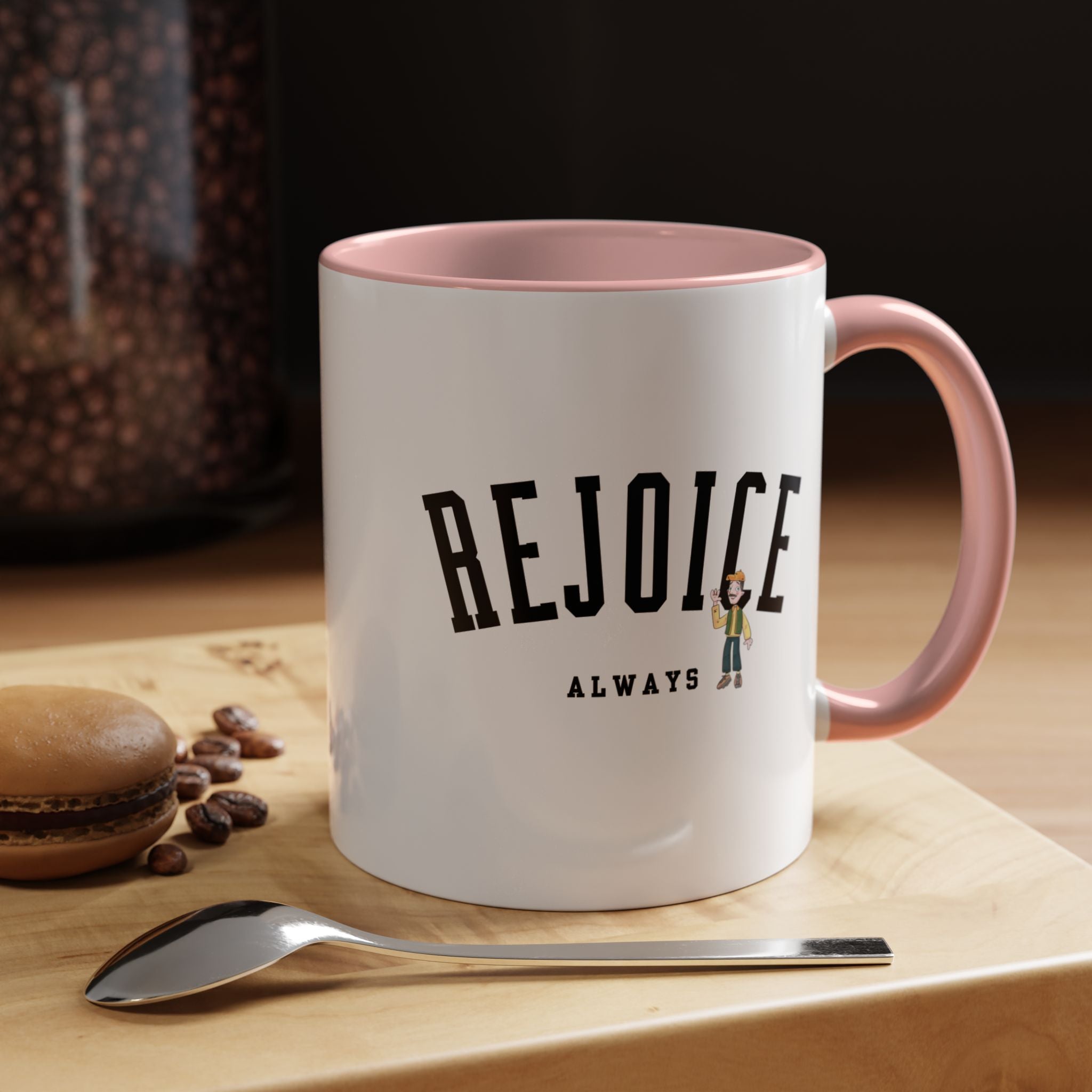 Rejoice alwaysl Mug (11/15 oz)